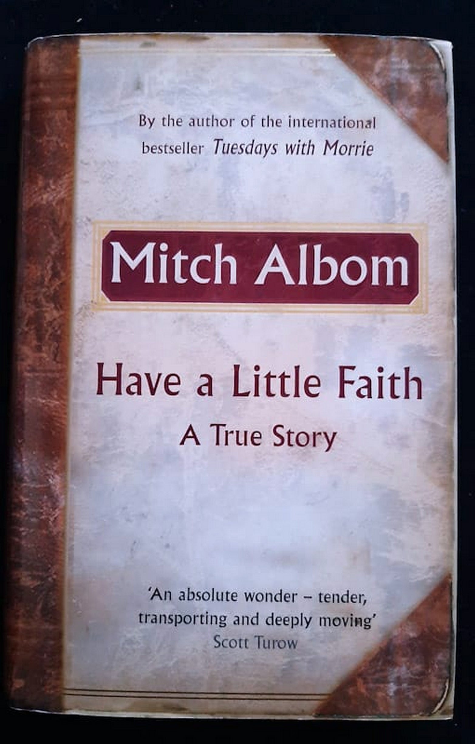 Front Cover Of Bestselling Book Have A Little Faith: A True Story (Mitch Albom
)