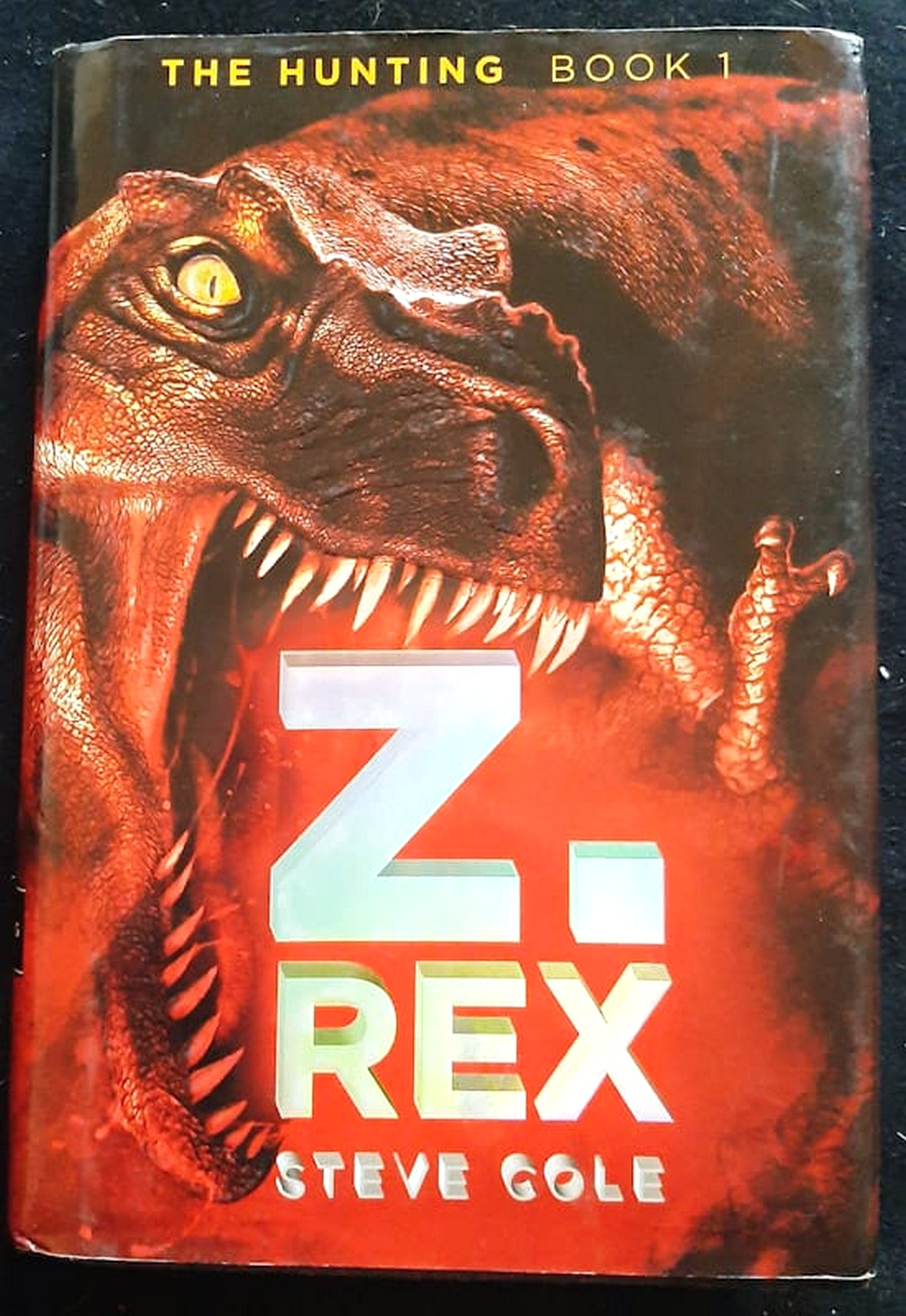 Front Cover Of Bestselling Book Z. Rex (The Hunting #1) (Steve Cole
)