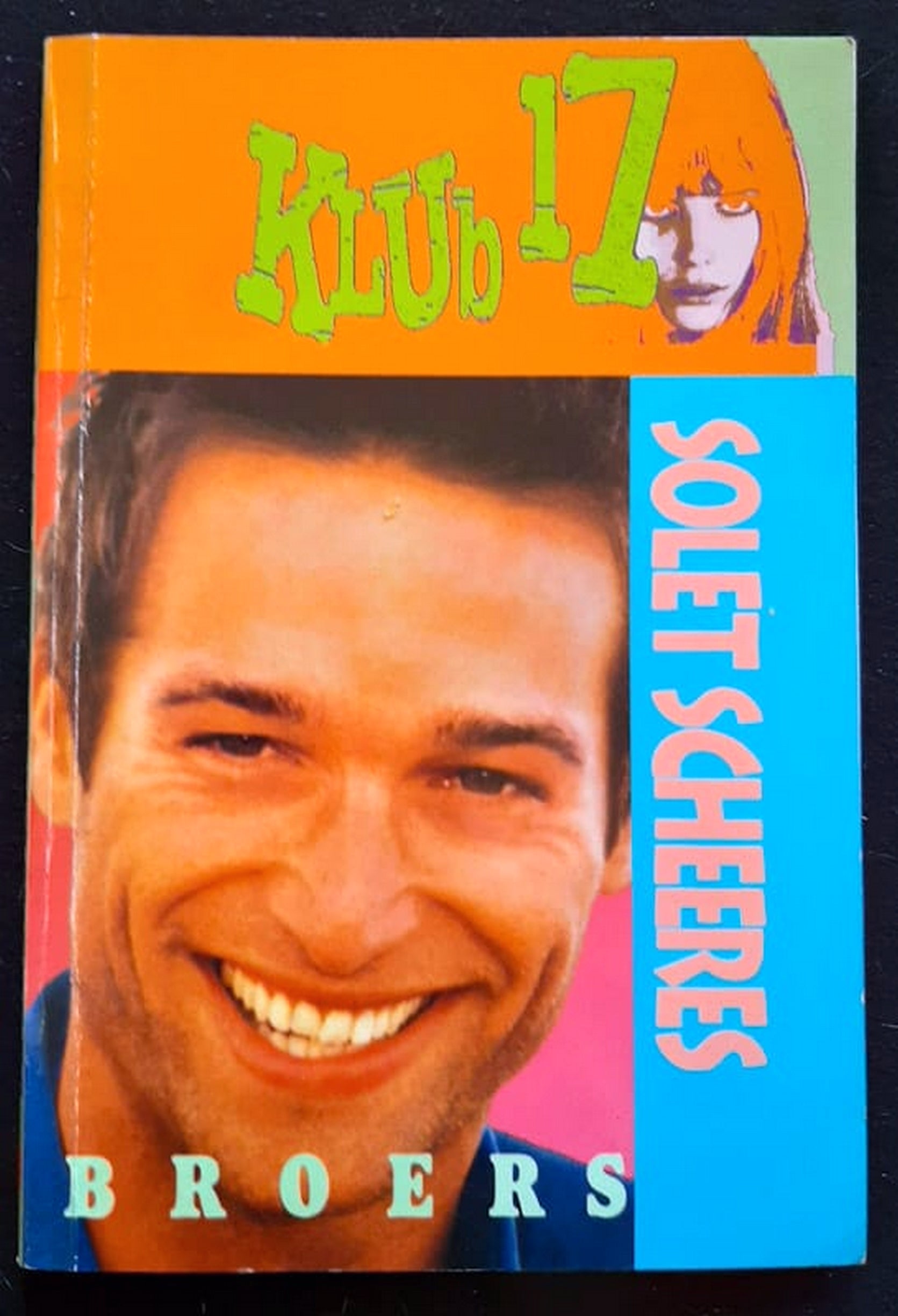 Front Cover Of Bestselling Book Klub 17: Broers (Solete Scheeres
)