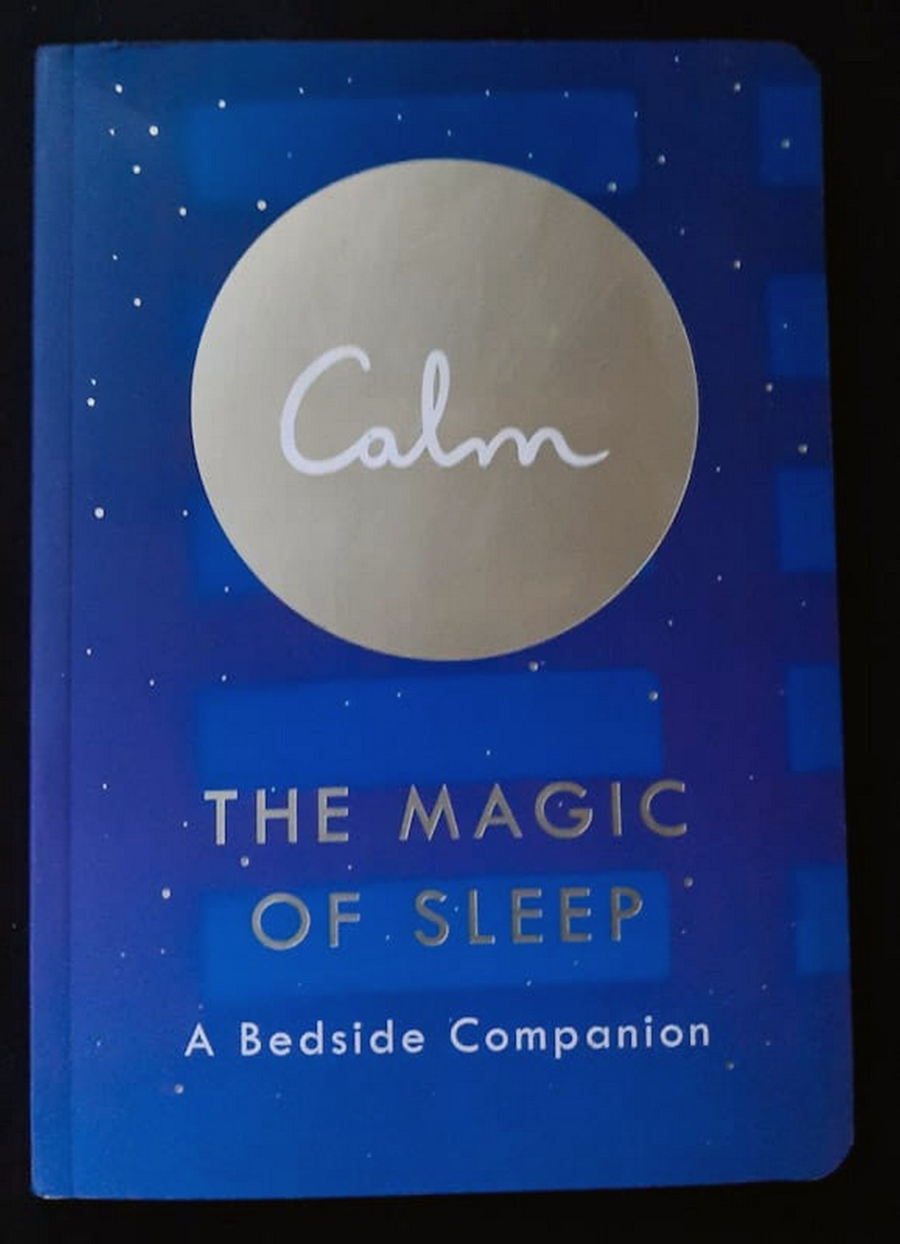 Front Cover Of Bestselling Book Calm: The Magic Of Sleep: A Bedside Companion (Michael Acton Smith
)