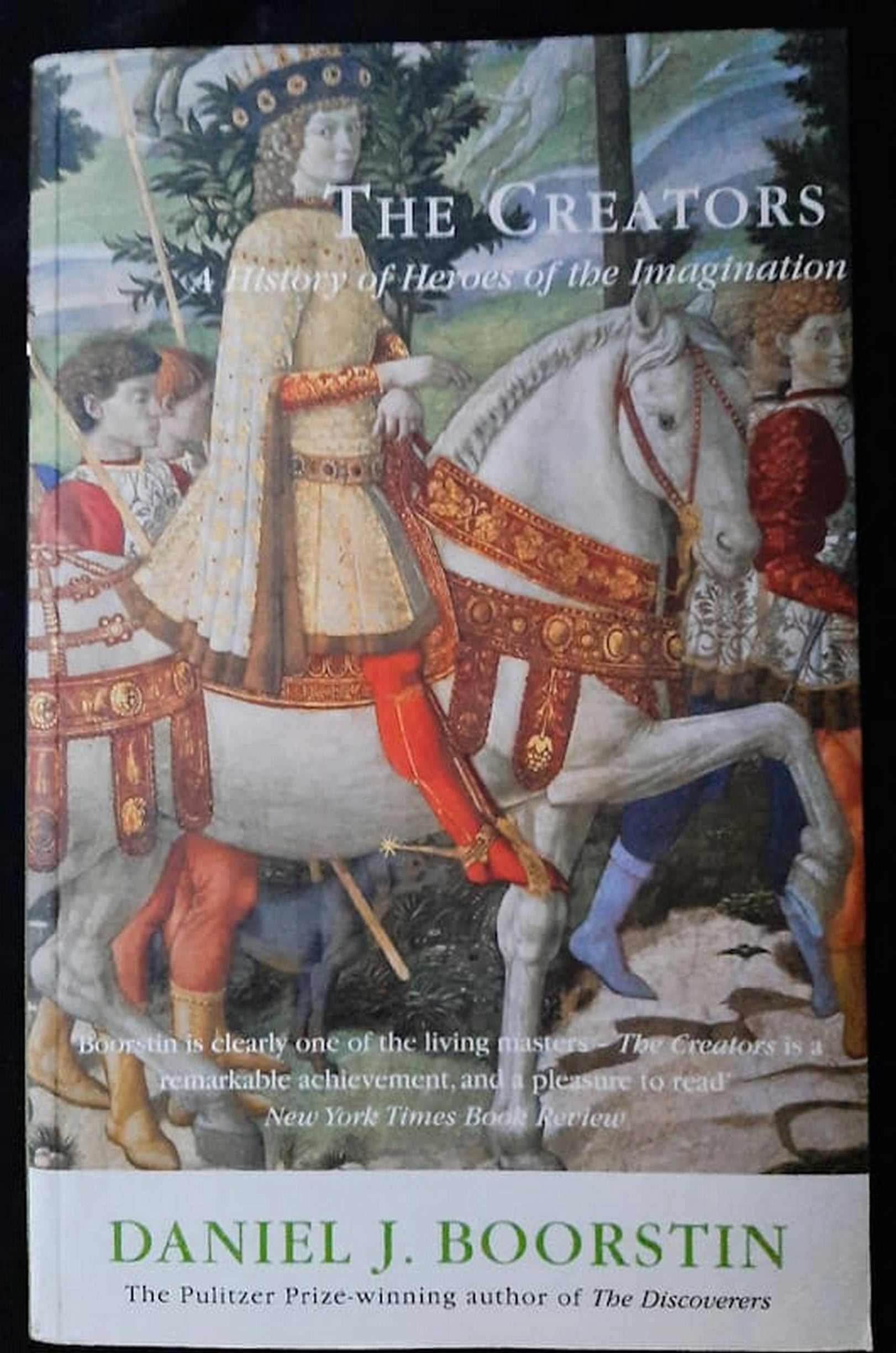 Front Cover Of Bestselling Book The Creators: A History Of Heroes Of The Imagination (Daniel J. Boorstin
)