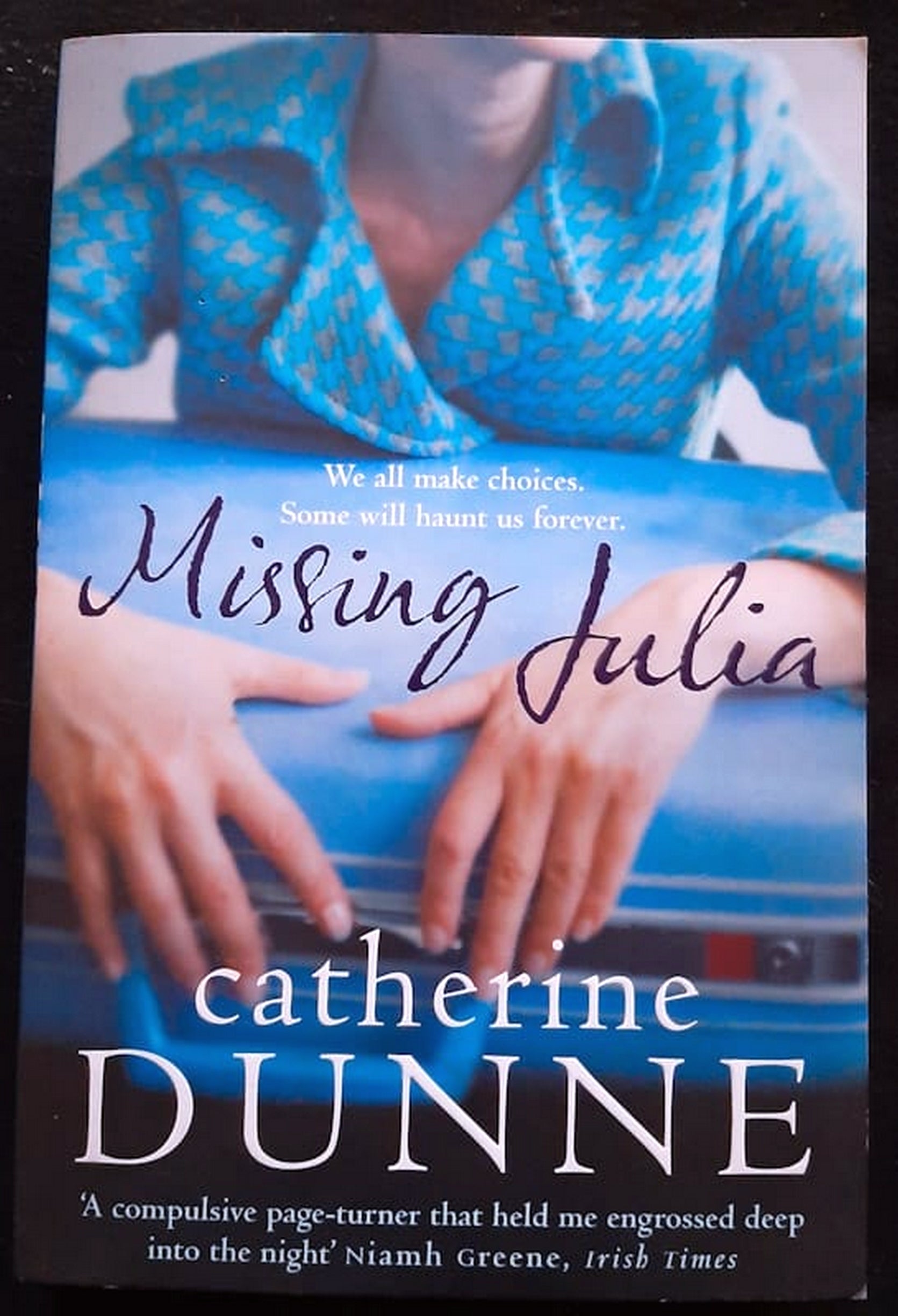 Front Cover Of Bestselling Book Missing Julia (Catherine Dunne
)