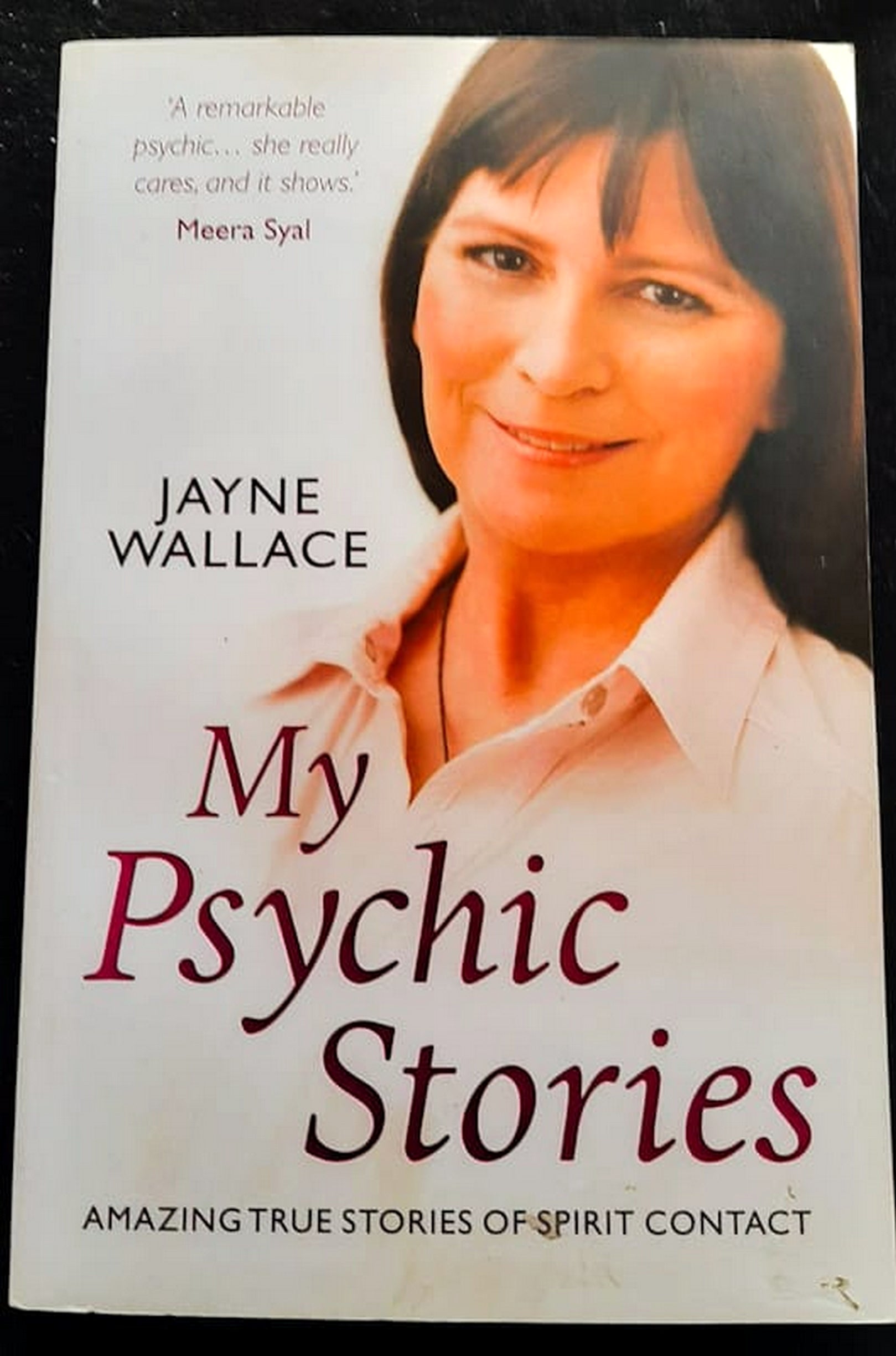 Front Cover Of Bestselling Book My Psychic Stories: Amazing True Stories Of Spirit Contact (Jayne Wallace
)