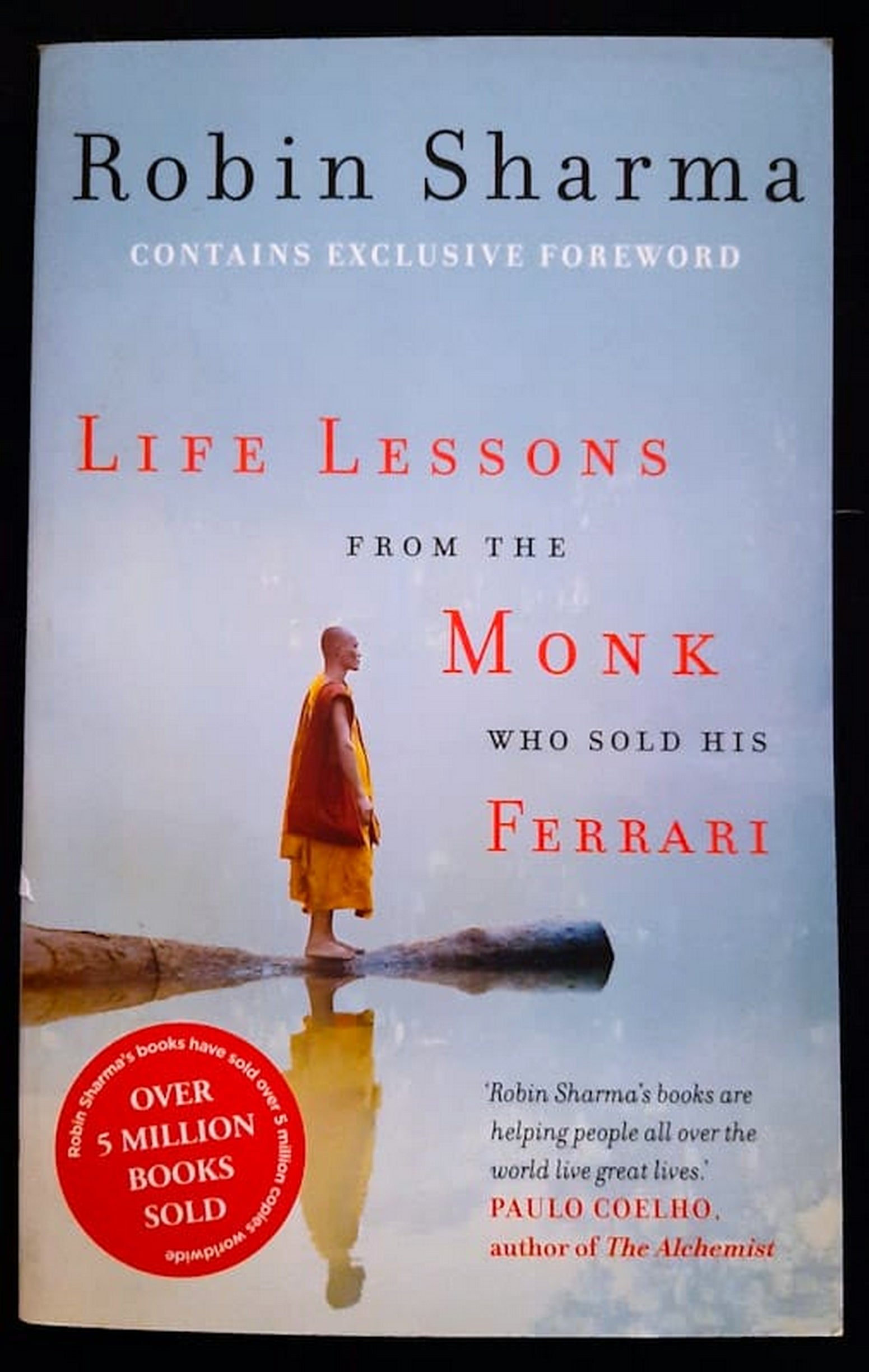 Front Cover Of Bestselling Book Life Lessons From The Monk Who Sold His Ferrari (Robin Sharma
)