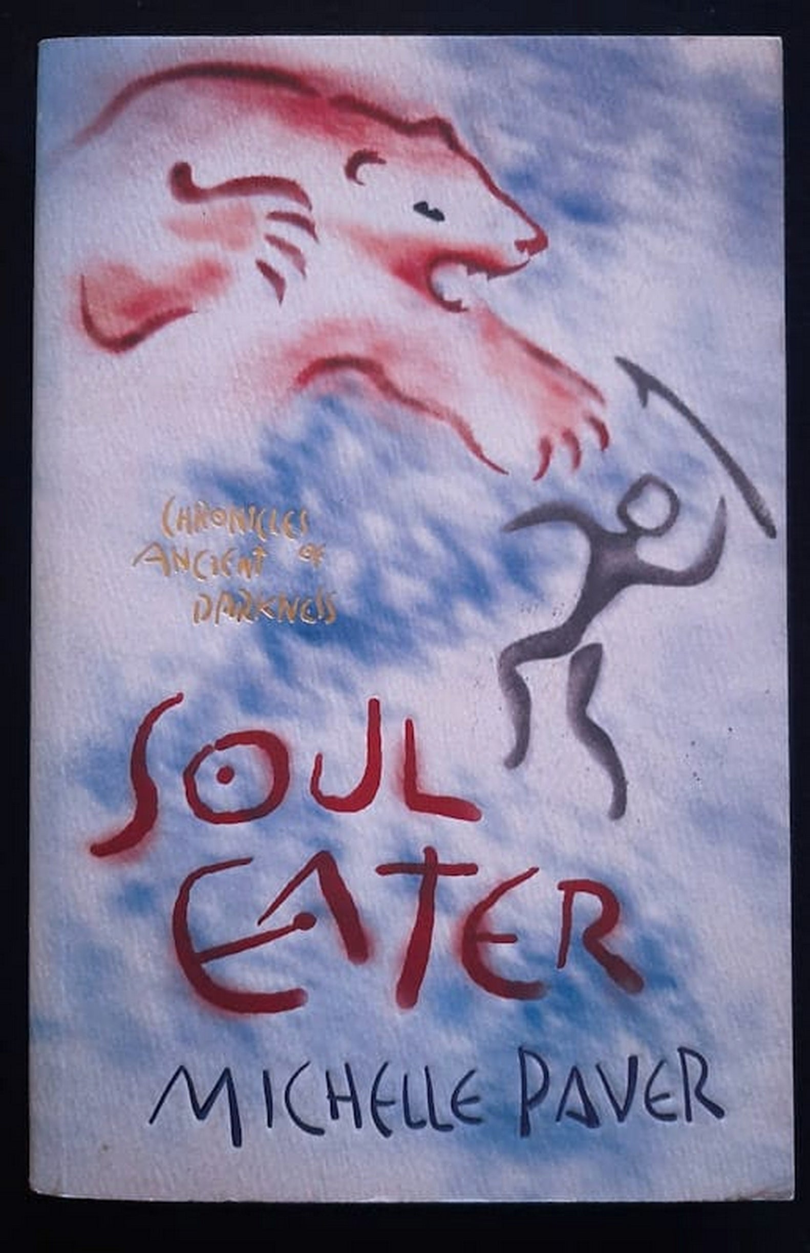 Front Cover Of Bestselling Book Soul Eater (Chronicles Of Ancient Darkness #3) (Michelle Paver
)