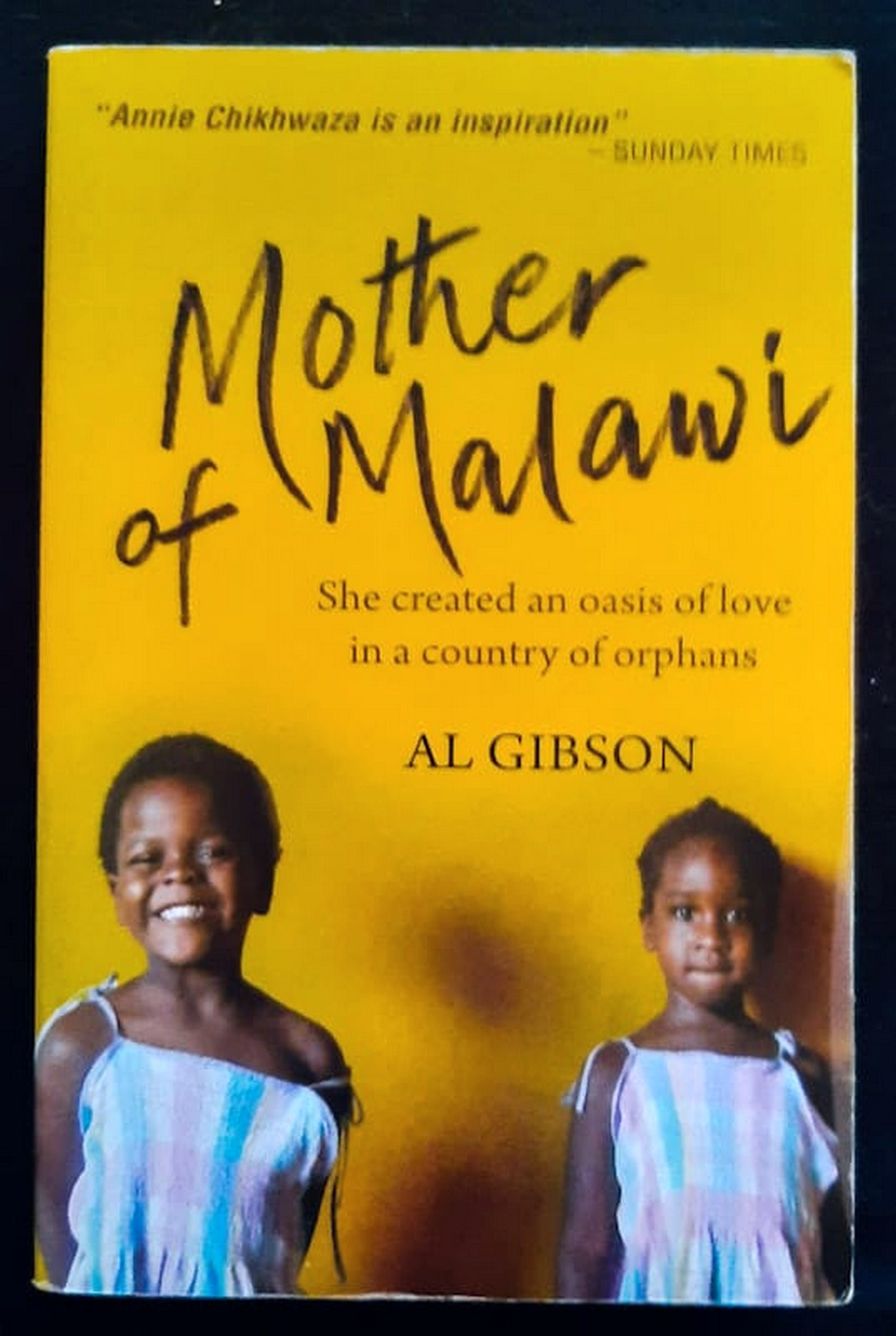Front Cover Of Bestselling Book Mother Of Malawi (Al Gibson
)