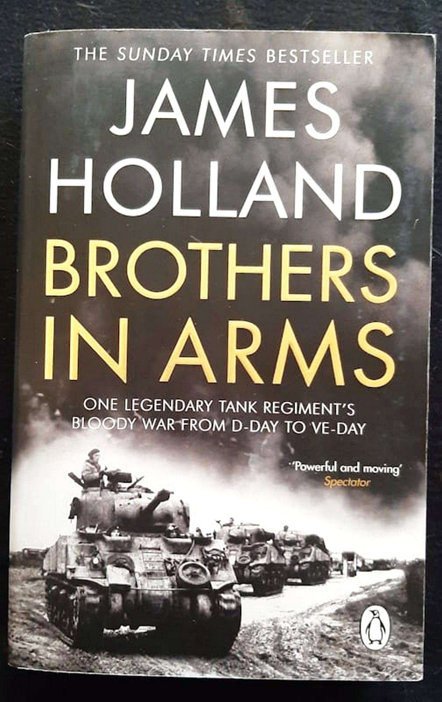Front Cover Of Bestselling Book Brothers In Arms (James Holland
)