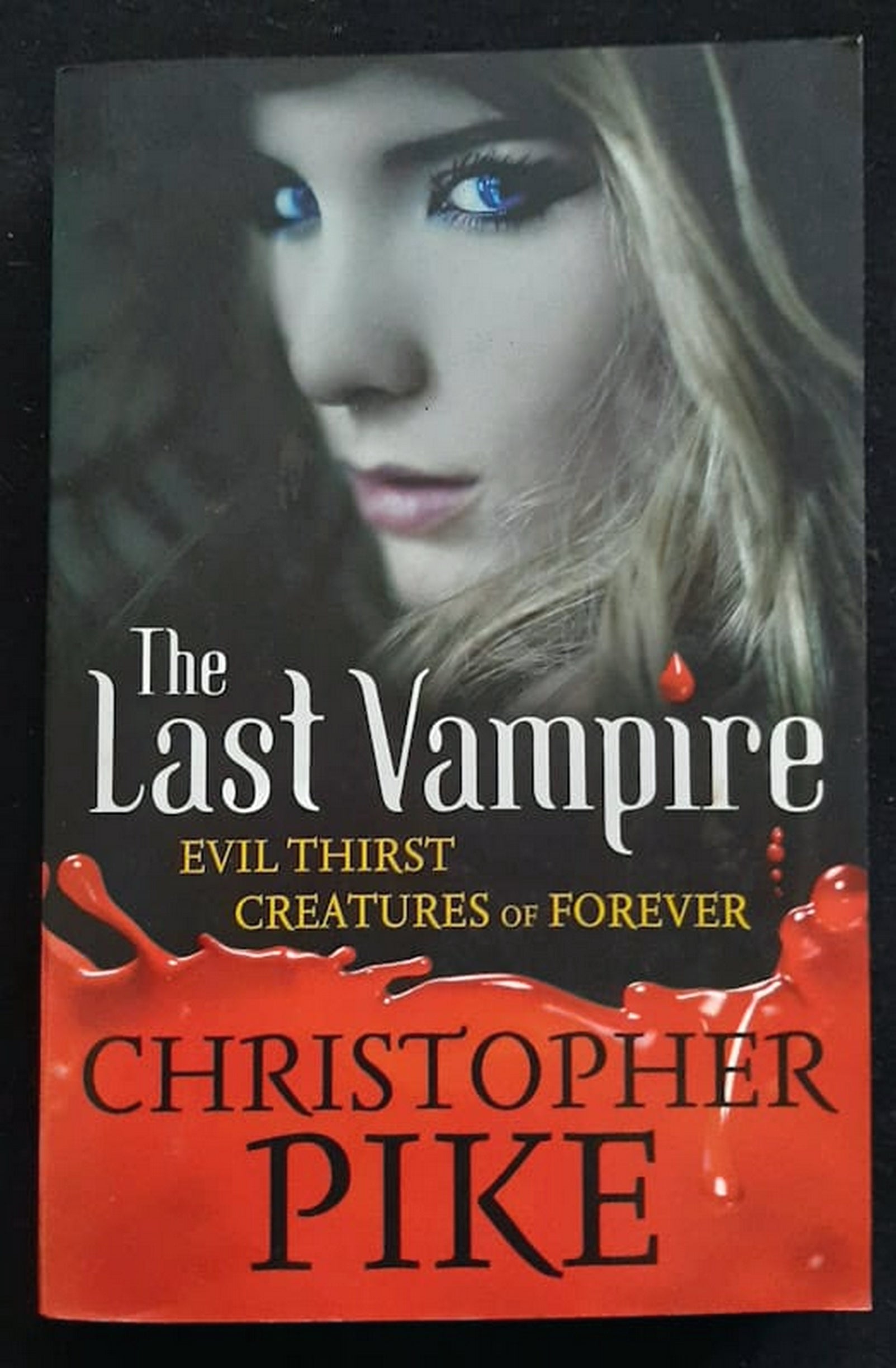Front Cover Of Bestselling Book Evil Thirst And Creatures Of Forever (The Last Vampire #5-6) (Christopher Pike
)