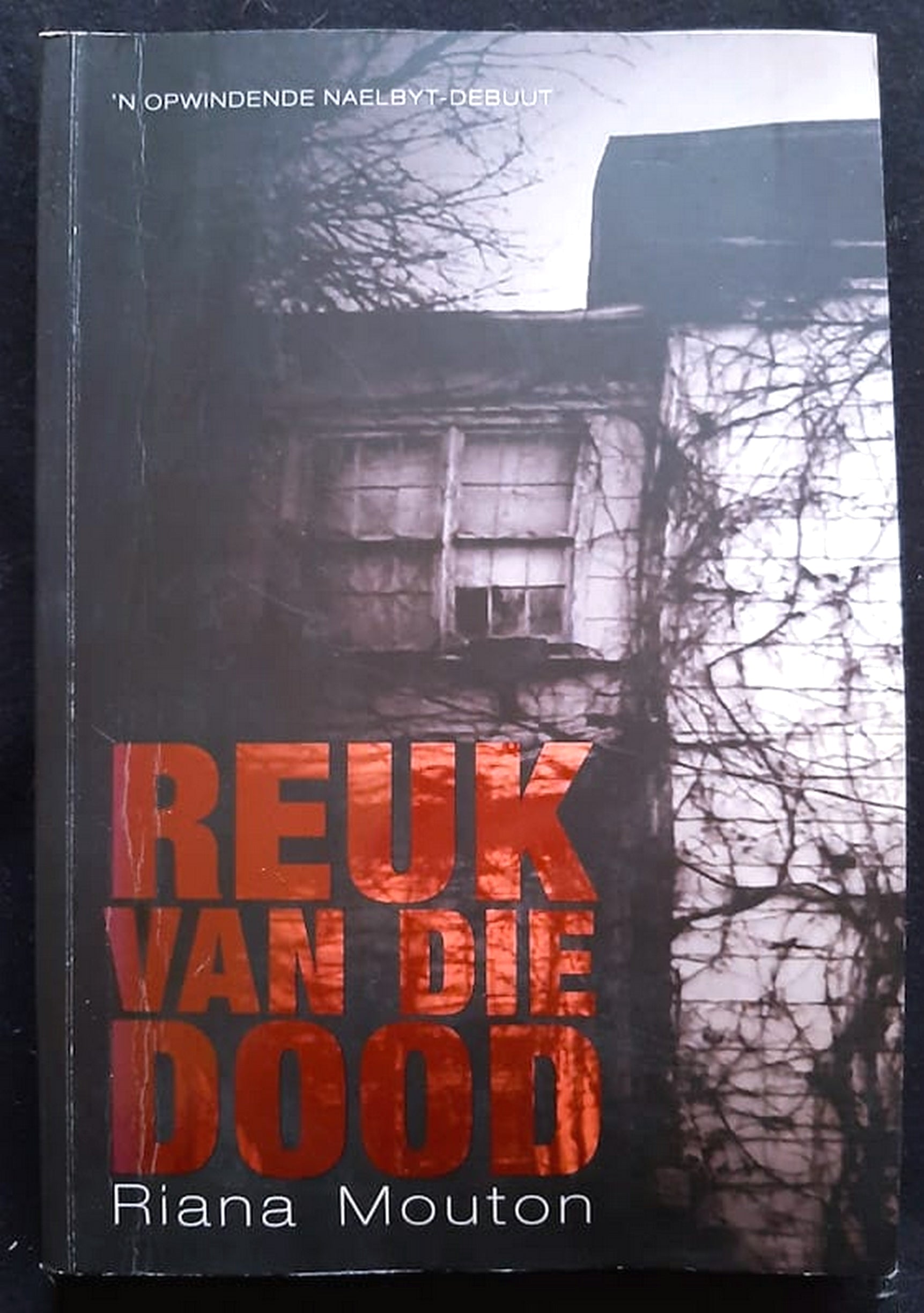 Front Cover Of Bestselling Book Reuk Van Die Dood (Riana Mouton
)