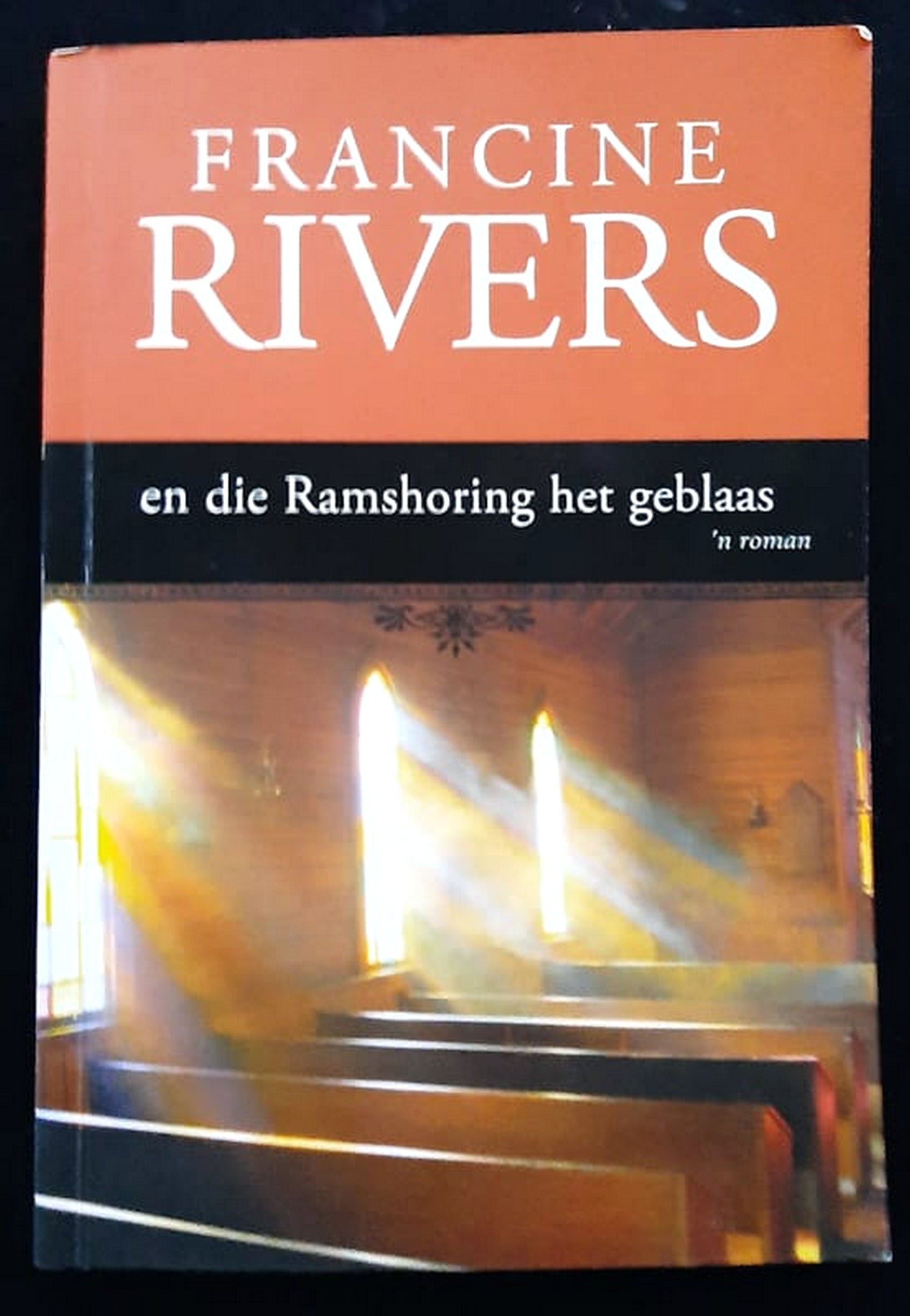 Front Cover Of Bestselling Book En Die Ramshoring Het Geblaas (Francine Rivers
)