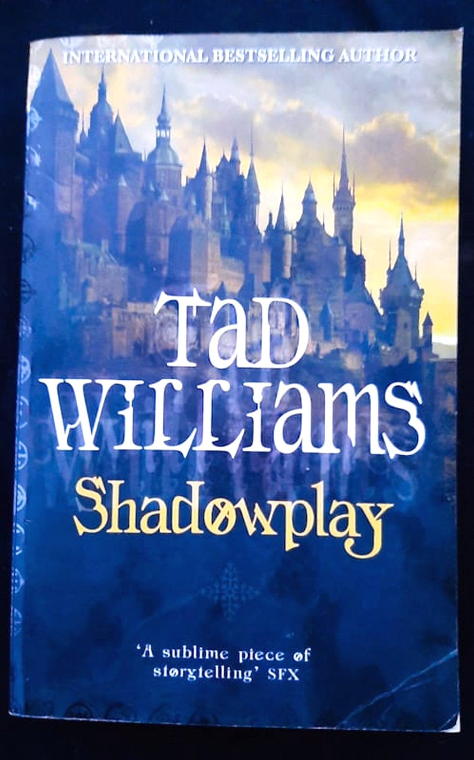 Front Cover Of Bestselling Book Shadowplay (Shadowmarch #2) (Tad Williams
)