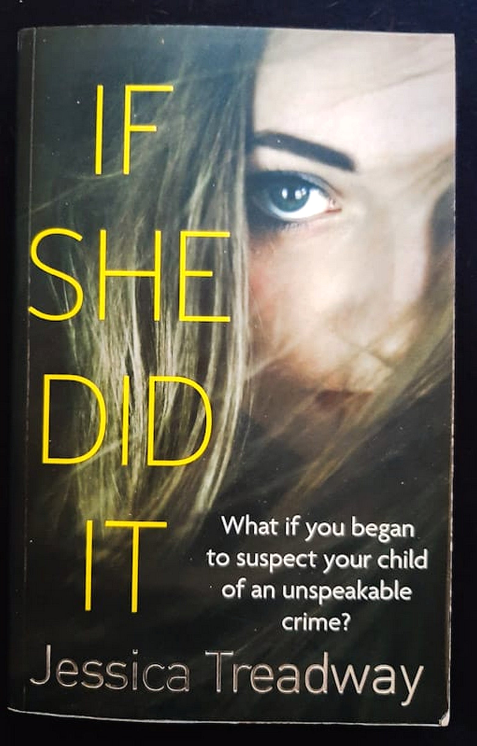 Front Cover Of Bestselling Book If She Did It (Jessica Treadway
)