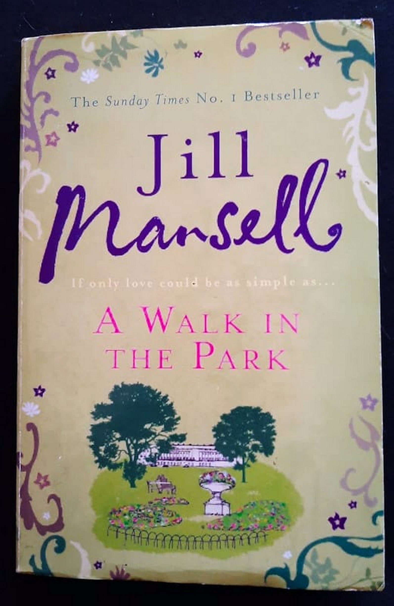 Front Cover Of Bestselling Book A Walk In The Park (Jill Mansell
)