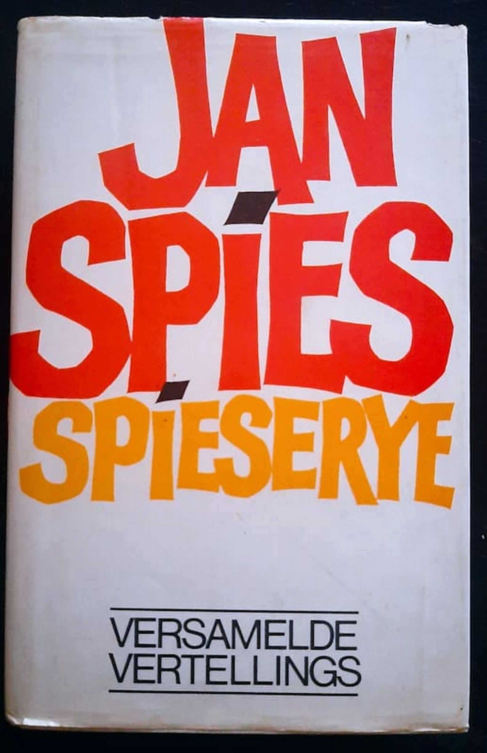 Front Cover Of Bestselling Book Spieserye: Versamelde Vertellings (Jan Spies
)