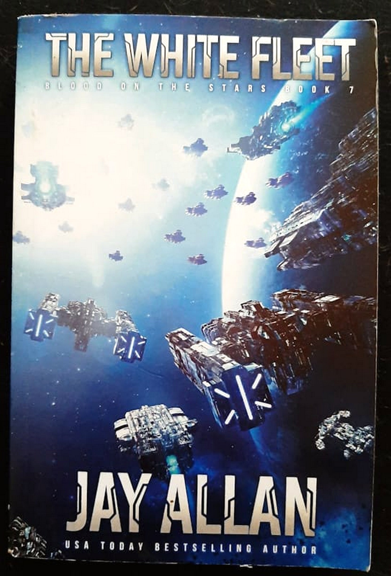 Front Cover Of Bestselling Book The White Fleet (Blood On The Stars #7) (Jay Allen
)