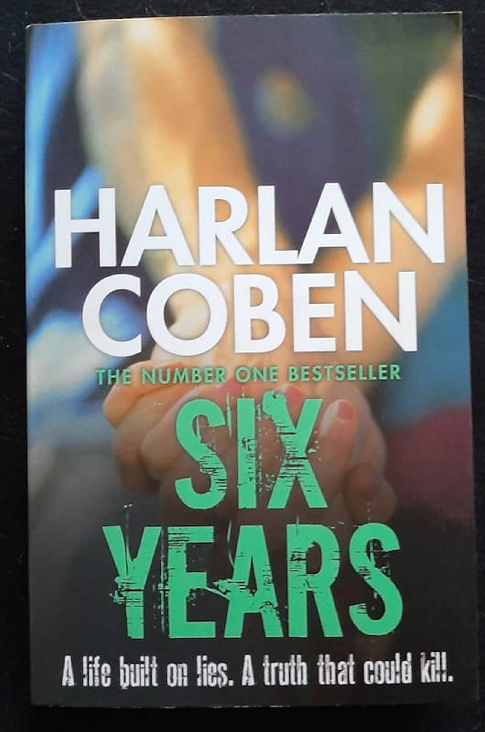 Front Cover Of Bestselling Book Six Years (Harlan Coben
)