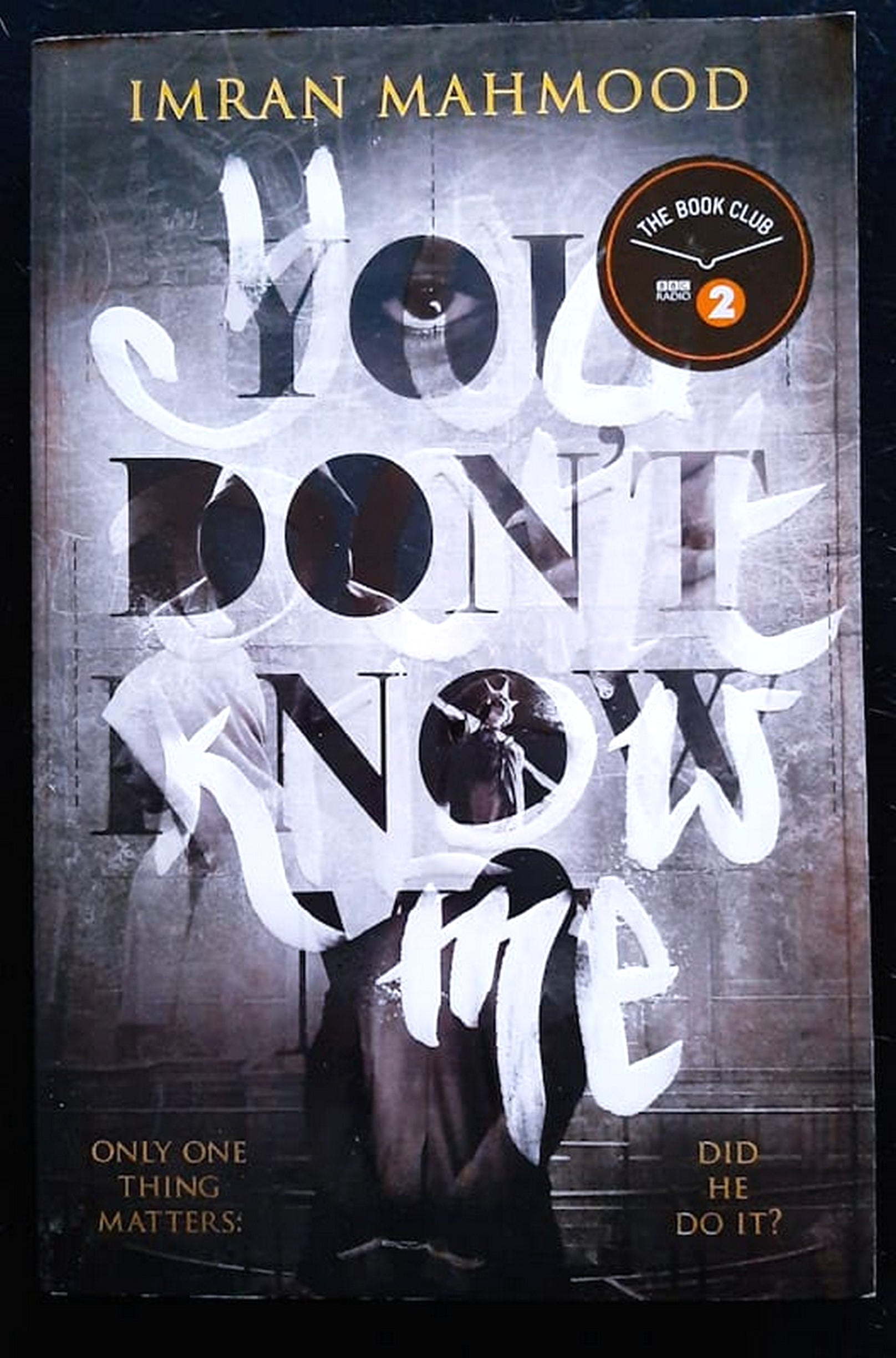 Front Cover Of Bestselling Book You Don'T Know Me (Imran Mahmood
)