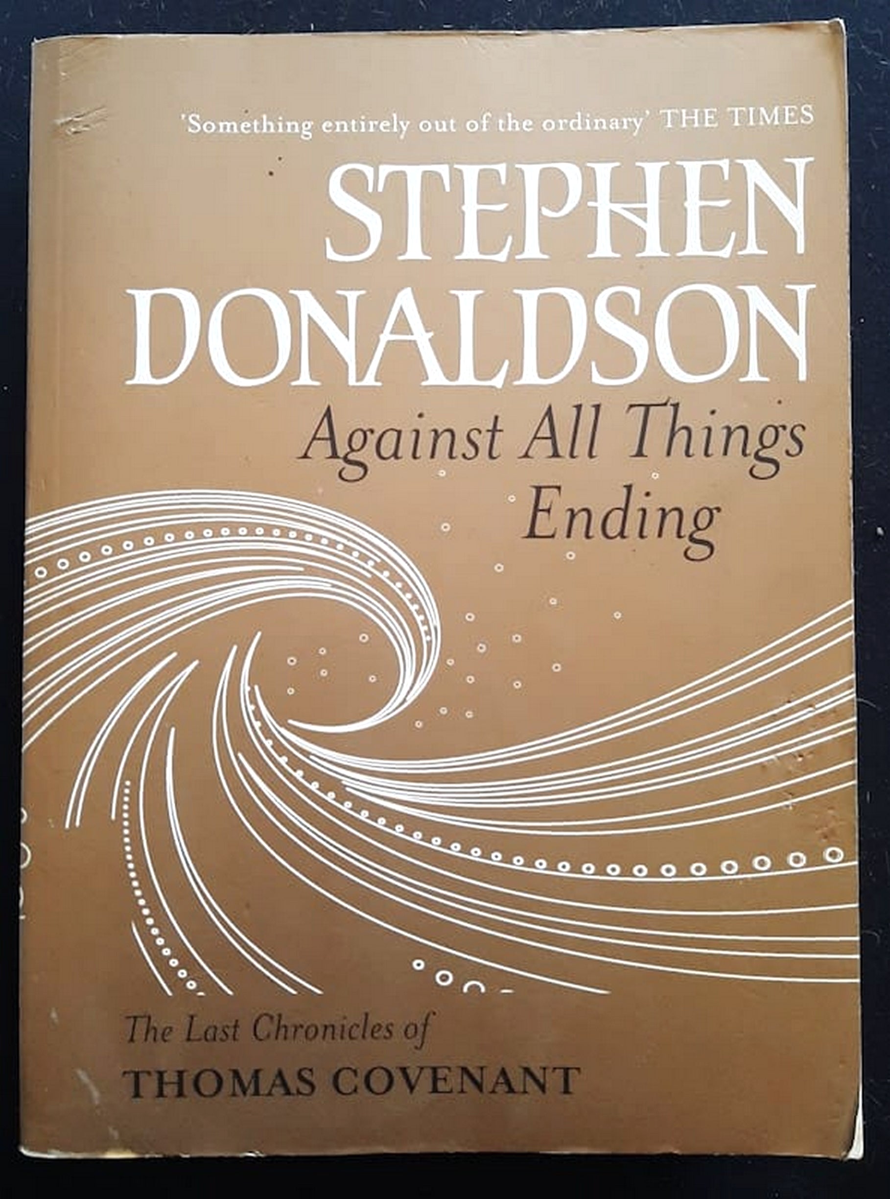 Front Cover Of Bestselling Book Against All Things Ending (The Last Chronicles Of Thomas Covenant #3) (Stephen Donaldson
)
