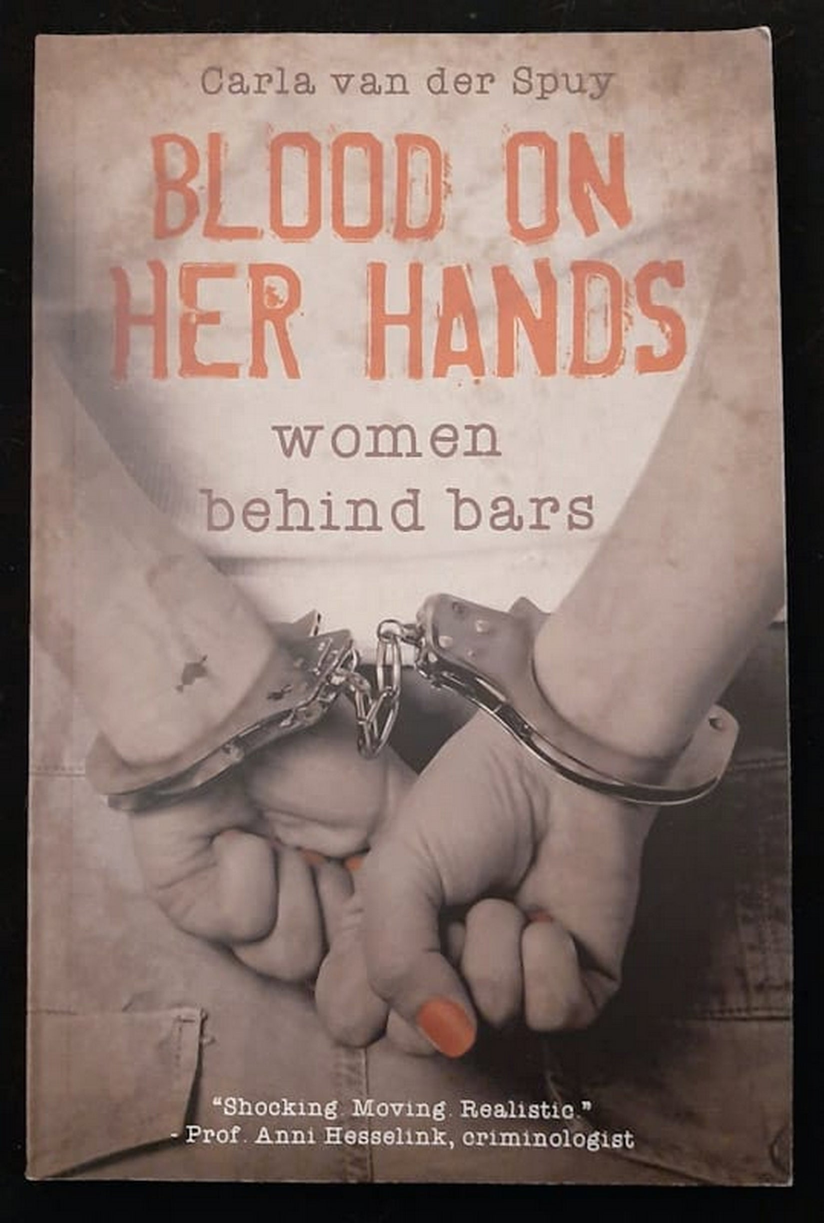 Front Cover Of Bestselling Book Blood On Her Hands (Carla Van Der Spuy
)