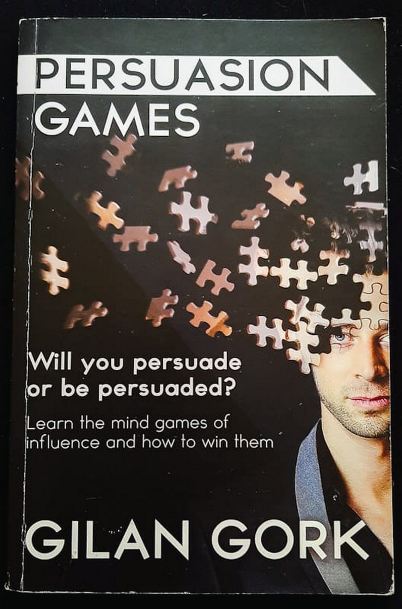 Front Cover Of Bestselling Book Persuasion Games: Will You Persuade Or Be Persuaded? (Gilan Gork
)
