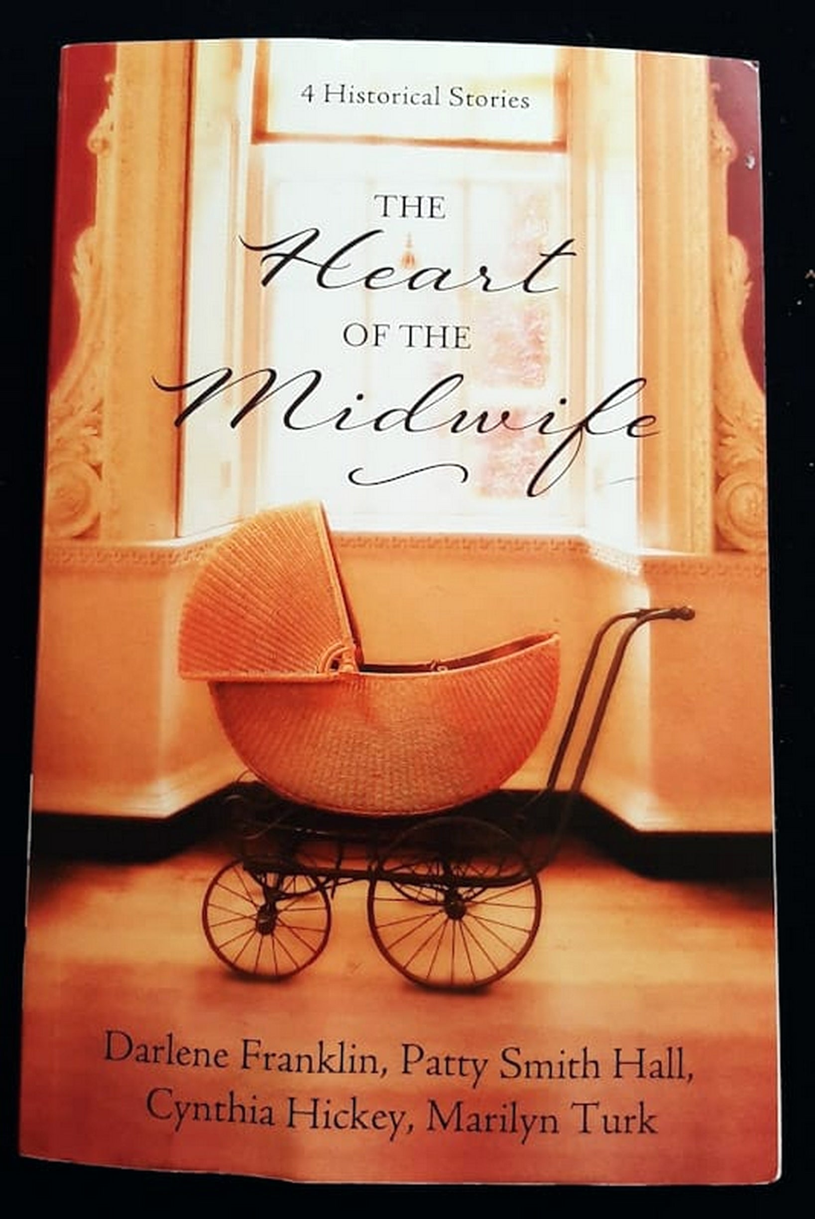Front Cover Of Bestselling Book The Heart Of The Midwife: 4 Historical Stories (Darlene Franklin
)