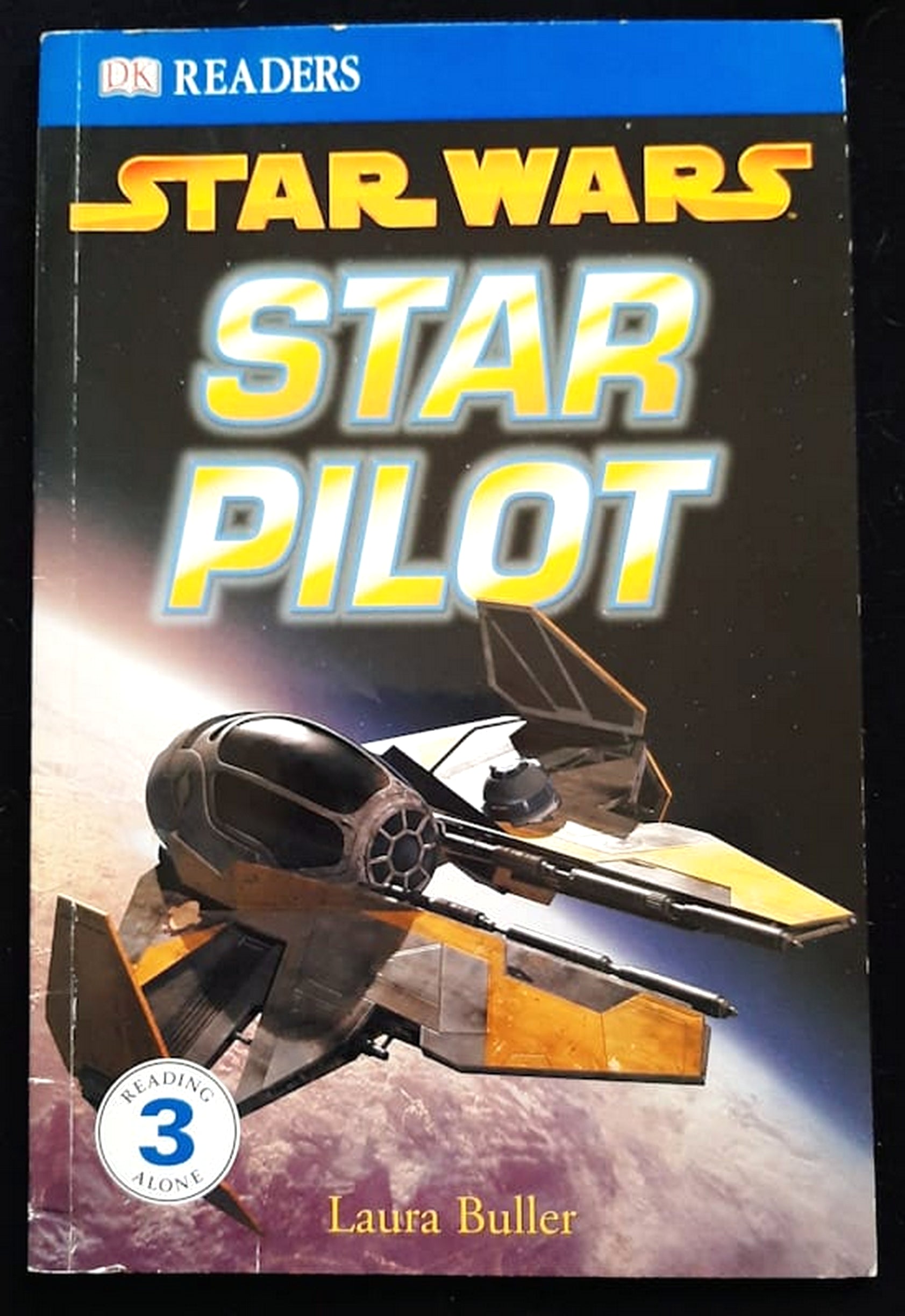 Front Cover Of Bestselling Book Star Wars: Star Pilot (Laura Buller
)