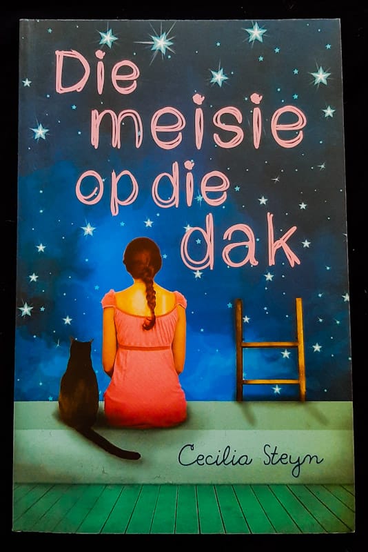 Front of cover of Die Meisie Op Die Dak (Cecilia Steyn)