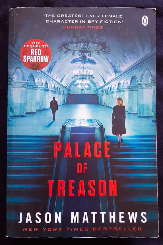 Front of cover of Palace Of Treason (Red Sparrow Trilogy #2) (Jason Matthews)