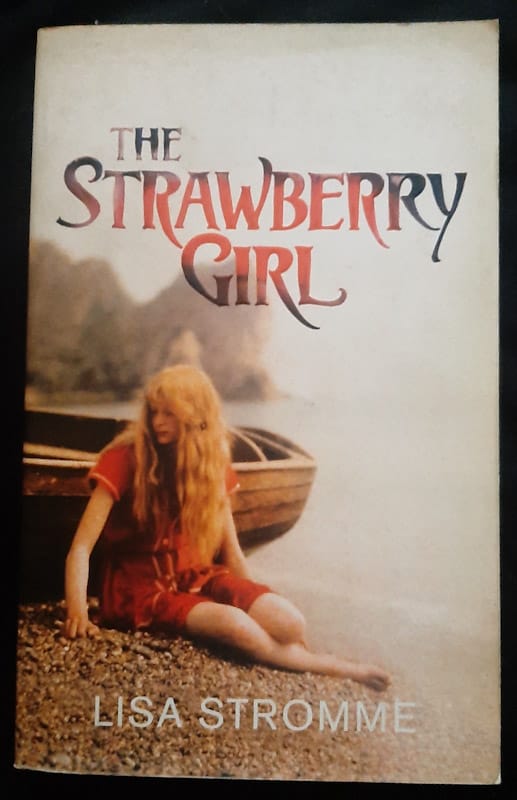 Front of cover of The Strawberry Girl (Lisa Stromme)