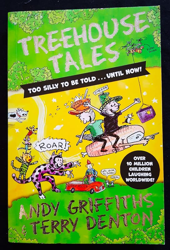 Front of cover of Treehouse Tales: Too Silly To Be Told ... Until Now! (Andy Griffiths)