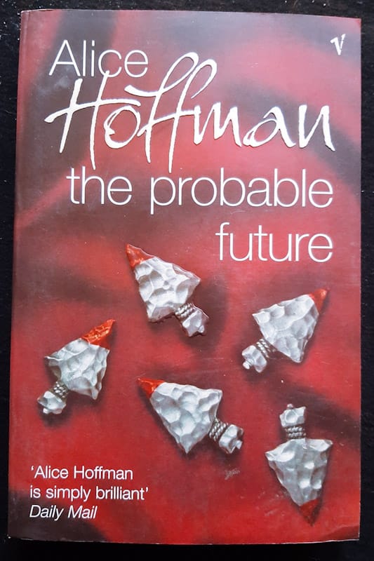 The Probable Future (Alice Hoffman)