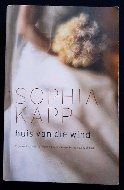 Huis Van Die Wind (Sophia Kapp)