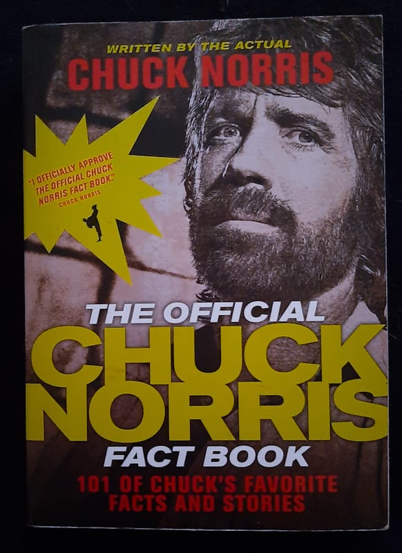 The Official Chuck Norris Fact Book: 101 Of Chuck'S Favorite Facts And Stories (Chuck Norris)