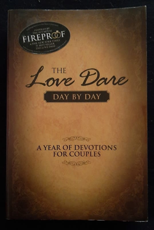 The Love Dare Day By Day: A Year Of Devotions For Couples (Stephen Kendrick, Alex Kendrick)