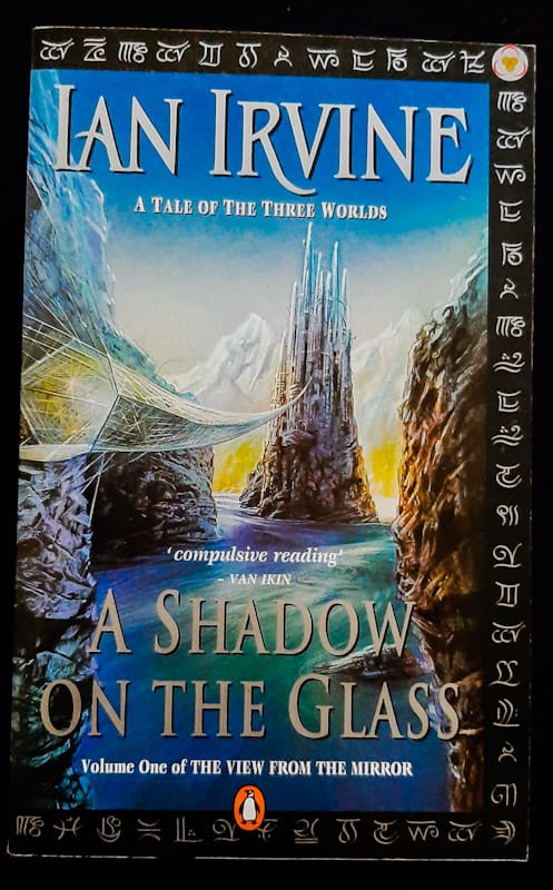 A Shadow On The Glass (The View From The Mirror #1) (Ian Irvine)