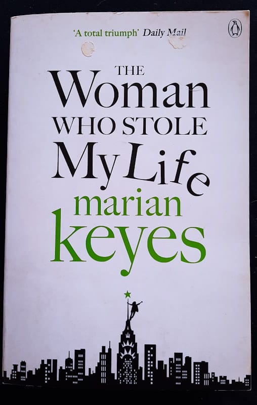 The Woman Who Stole My Life (Marian Keyes)