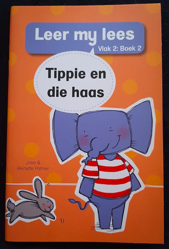 Tippie En Die Haas: Vlak 2 Boek 2 (Jose And Reinetter Palmer)