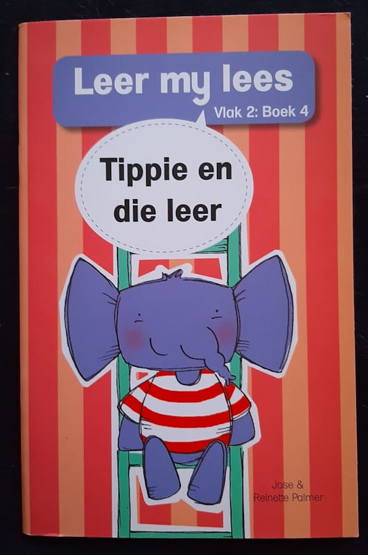 Tippie En Die Leer: Vlak 2 Boek 4 (Jose And Reinette Palmer)