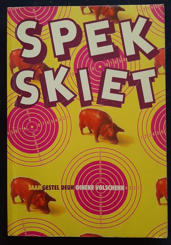 Spekskiet (Dineke Volschenk)