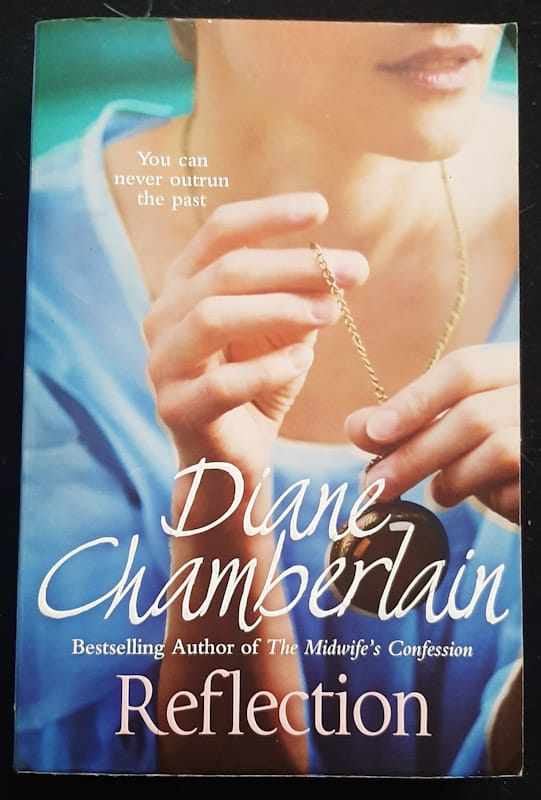 Reflection (Diane Chamberlain)