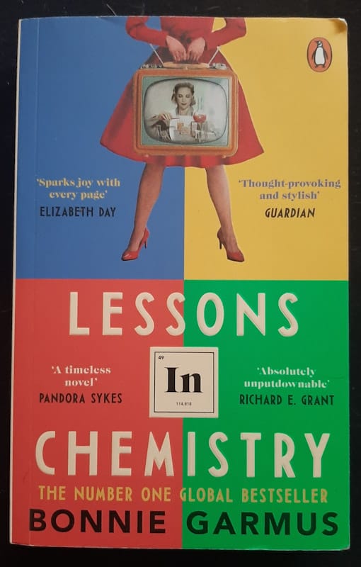 Lessons In Chemistry (Bonnie Garmus)