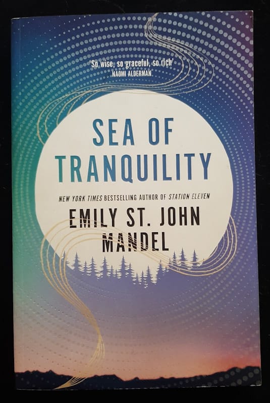 Sea Of Tranquility (Emily St. John Mandel)