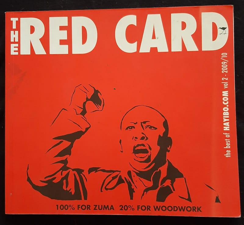 The Red Card: The Best Of Hayibo.Com Vol. 2 - 2009/10 (Extra Large Paperback)