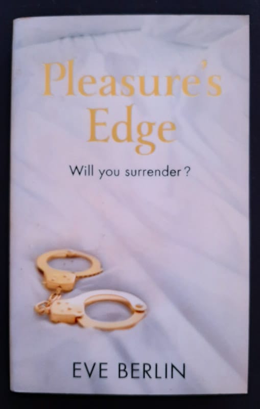 Pleasure'S Edge (Edge #1) (Eve Berlin)