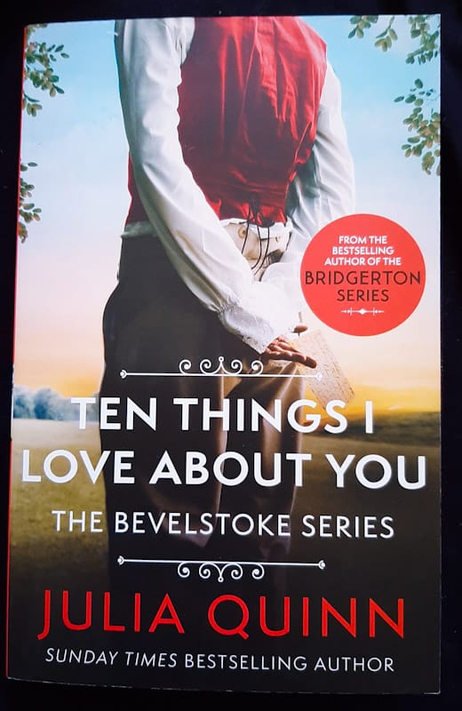 Ten Things I Love About You (Bevelstoke #3) (Julia Quinn)