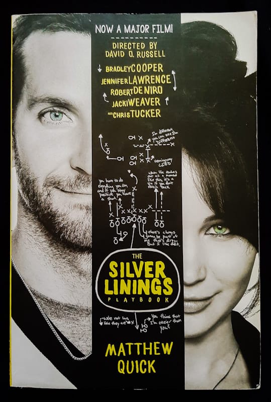 The Silver Linings Playbook (Matthew Quick)