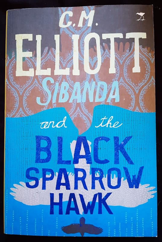 Sibanda And The Black Sparrowhawk (Detective Inspector Jabulani Sibanda #3) (C. M. Elliott)