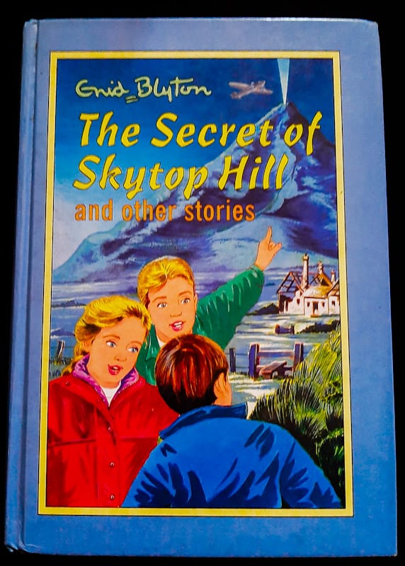 The Secret Of Skytop Hill And Other Stories (Enid Blyton)