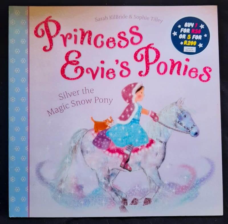 Princess Evie'S Ponies Silver The Magic Snow Pony (Sarah Kilbride)