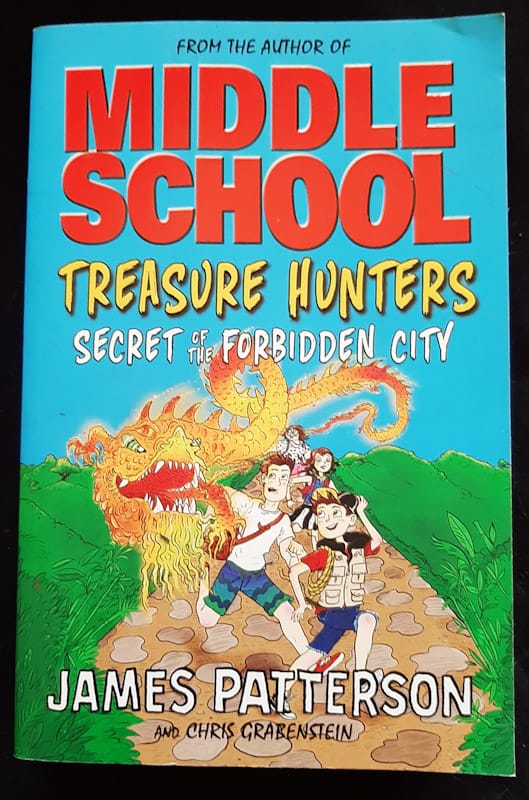 Secret Of The Forbidden City (Treasure Hunters #3) (James Patterson)